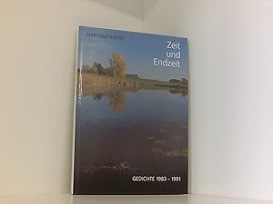 Seller image for Zeit und Endzeit: Gedichte 1983-1991 for sale by Book Broker