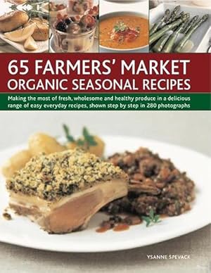 Immagine del venditore per 65 Farmers' Market Organic Seasonal Recipes (Paperback) venduto da Grand Eagle Retail