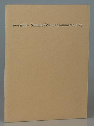 Imre Reiner: Samtale I Weimar, Sommeren 1923