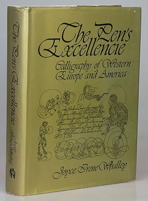 Bild des Verkufers fr The Pen's Excellence: Calligraphy of Western Europe and America zum Verkauf von Besleys Books  PBFA