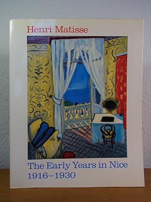 Bild des Verkufers fr Henri Matisse. The early Years in Nice 1916 - 1930. Exhibition at the National Gallery of Art, Washington, 2 November 1986 - 29 March 1987 zum Verkauf von Antiquariat Weber