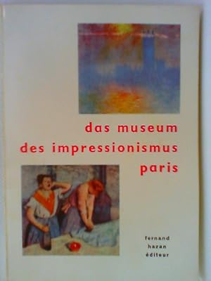 Imagen del vendedor de das museum des impressionismus a la venta por mediafritze