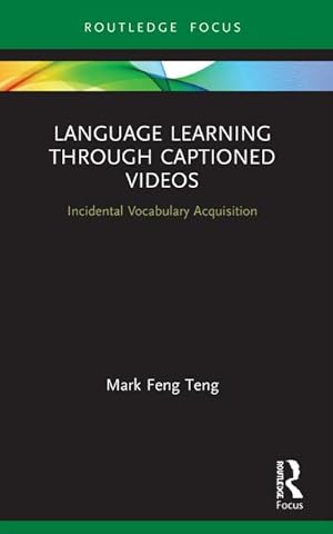 Bild des Verkufers fr Language Learning Through Captioned Videos : Incidental Vocabulary Acquisition zum Verkauf von AHA-BUCH GmbH