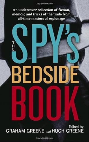 Seller image for The Spy's Bedside Book by Lawrence, D.H., Kipling, Rudyard [Paperback ] for sale by booksXpress