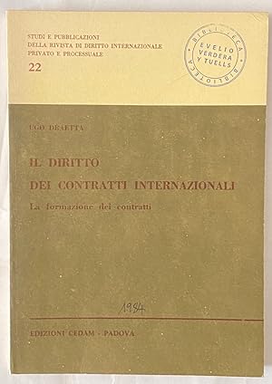 Seller image for IL DIRITTO DEI CONTRATTI INTERNAZIONALI. La formazione dei contratti for sale by Fbula Libros (Librera Jimnez-Bravo)