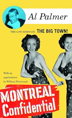 Imagen del vendedor de Montreal Confidential: The Low Down on the Big Town [Soft Cover ] a la venta por booksXpress