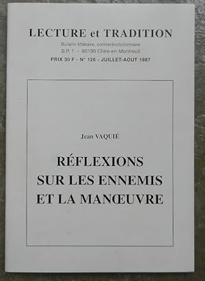 Réflexions sur les ennemis et la manoeuvre. - Lecture et Tradition. Bulletin littéraire, contreré...