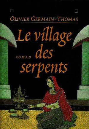 Bild des Verkufers fr Le Village des Serpents zum Verkauf von JLG_livres anciens et modernes