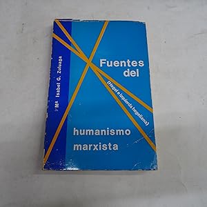 Seller image for FUENTES DEL HUMANISMO MARXISTA (Hegel e izquierda hegeliana). for sale by Librera J. Cintas