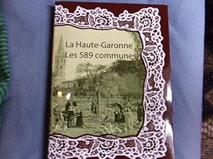 La Haute-Garonne les 589 communes