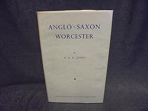 Anglo-Saxon Worcester * A SIGNED copy *