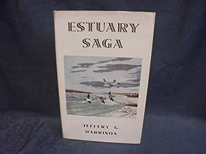 Image du vendeur pour Estuary Saga A Wildfowler Naturalist on the Elbe mis en vente par Gemini-Books