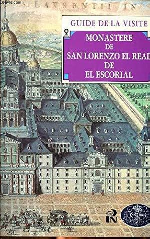 Image du vendeur pour Monastre de San Lorenzo El Real de El Escorial: guide de la visite mis en vente par JLG_livres anciens et modernes