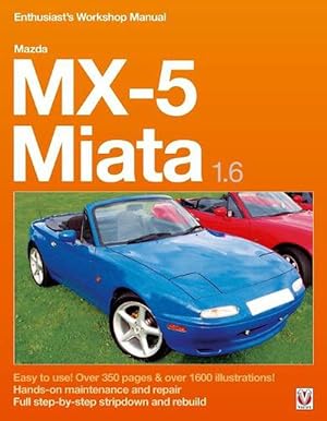 Seller image for Mazda MX-5 Miata 1.6 Enthusiasts Workshop Manual (Paperback) for sale by Grand Eagle Retail