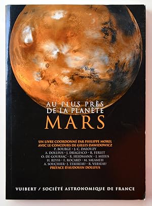 AU PLUS PRES DE LA PLANETE MARS.