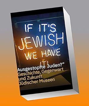 Bild des Verkufers fr Ausgestopfte Juden? : Geschichte, Gegenwart und Zukunft der Jdischen Museen zum Verkauf von AHA-BUCH GmbH