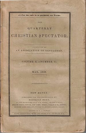 Seller image for The Quarterly Christian Spectator Vol. X No. II, May 1838 for sale by Kenneth Mallory Bookseller ABAA