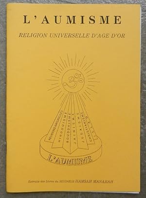 Image du vendeur pour Les Cls de la Russite de vos Enfants. L'ducation des enfants selon l'enseignement du Seigneur Hamsah Manarh. - L'Aumisme, religion universelle d'ge d'or. mis en vente par Librairie les mains dans les poches