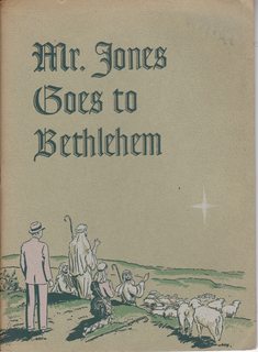 MR. JONES GOES TO BETHLEHEM
