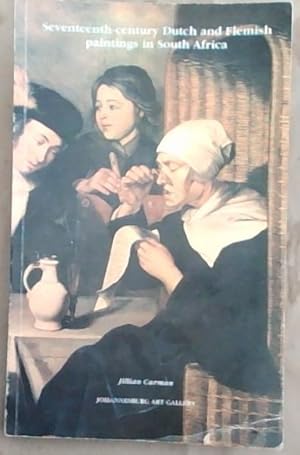 Seller image for Seventeenth-century Dutch and Flemish paintings in South Africa: A checklist of paintings in public collections for sale by Chapter 1