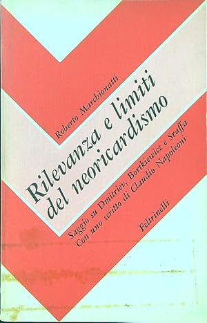 Image du vendeur pour Rilevanza e limiti del neoricardismo mis en vente par Miliardi di Parole