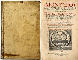 Dionysii Halicarnassei scripta, quae extant, omnia, et historica, et rhetorica [et] Tomus II, rhe...