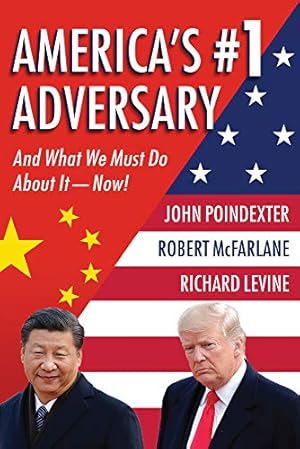 Imagen del vendedor de America?s #1 Adversary: And What We Must Do About It ? Now! a la venta por Redux Books