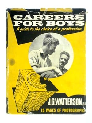 Bild des Verkufers fr Careers for Boys: A Guide to the Choice of a Profession zum Verkauf von World of Rare Books