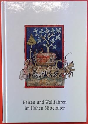 Bild des Verkufers fr Reisen und Wallfahren im Hohen Mittelalter (Schriften zur staufischen Geschichte und Kunst BAND 18) zum Verkauf von biblion2