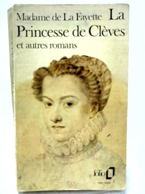 Bild des Verkufers fr La Princesse de Cleves et Autres Romans zum Verkauf von World of Rare Books