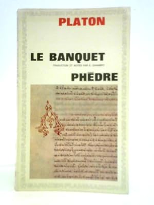 Image du vendeur pour Le Banquet Phedre mis en vente par World of Rare Books