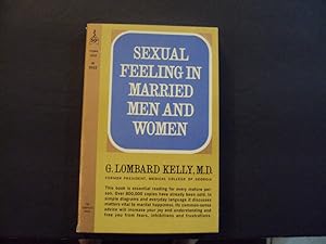 Imagen del vendedor de Sexual Feeling In Married Men And Women pb G. Lombard Kelly 3/61 a la venta por Joseph M Zunno