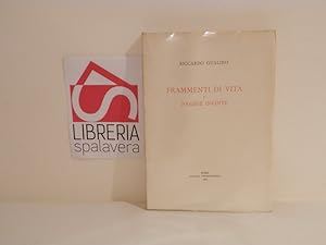 Bild des Verkufers fr Frammenti di vita e pagine inedite zum Verkauf von Libreria Spalavera