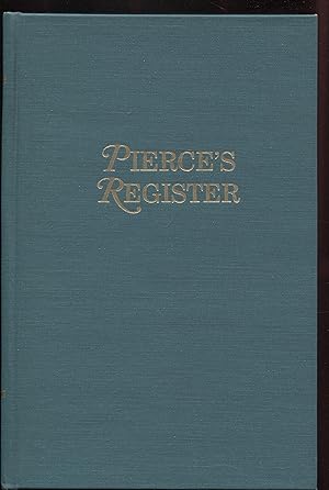 Pierce's Register: Register of the Certificates Issued by John Pierce, Esquire, Paymaster General...