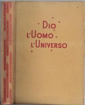 Bild des Verkufers fr Dio l'uomo e l'universo zum Verkauf von Biblioteca di Babele