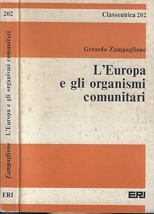 Imagen del vendedor de L'Europa e gli organismi comunitari a la venta por Biblioteca di Babele