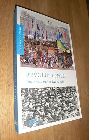 Bild des Verkufers fr Revolutionen - Ein historisches Lesebuch zum Verkauf von Dipl.-Inform. Gerd Suelmann