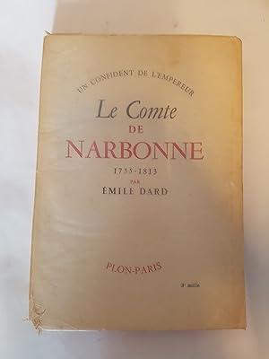 Immagine del venditore per Le comte de Narbonne 1755-1813 venduto da Les Kiosques