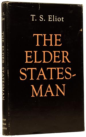 Seller image for The Elder Statesman. A Play for sale by Adrian Harrington Ltd, PBFA, ABA, ILAB