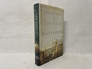 Seller image for The Journey to the Mayflower: God's Outlaws and the Invention of Freedom for sale by St Philip's Books, P.B.F.A., B.A.