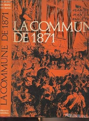 Bild des Verkufers fr La commune de 1871 (2e dition revue et complte) zum Verkauf von Le-Livre