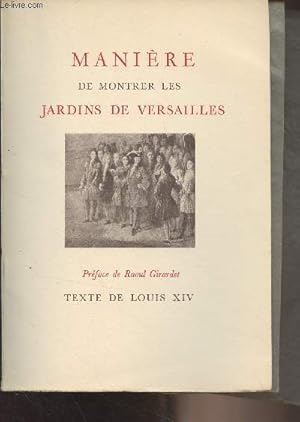 Image du vendeur pour Manire de montrer les jardins de Versailles - Collection "Psych" mis en vente par Le-Livre