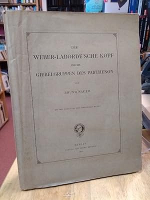 Bild des Verkufers fr Der Weber-Laborde'sche Kopf und die Giebelgruppen des Parthenon. zum Verkauf von NORDDEUTSCHES ANTIQUARIAT