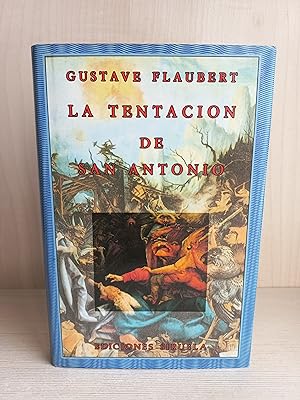 Immagine del venditore per La tentacin de San Antonio. Gustave Flaubert. Siruela, el ojo sin prpado 21, 1989 venduto da Bibliomania