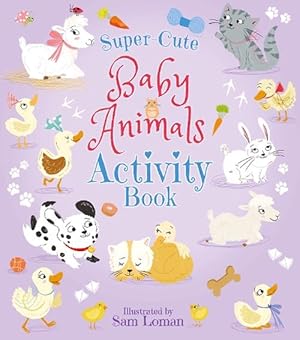 Bild des Verkufers fr Super-Cute Baby Animals Activity Book (Paperback) zum Verkauf von Grand Eagle Retail