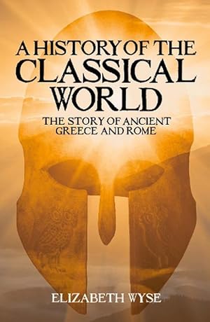 Seller image for A History of the Classical World (Paperback) for sale by Grand Eagle Retail