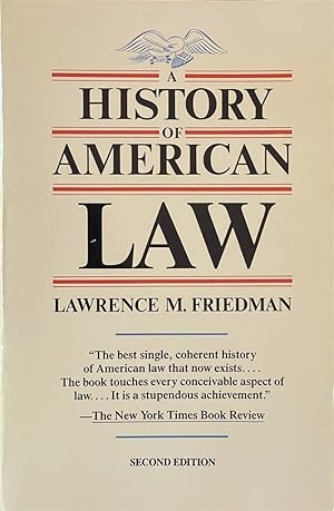 Seller image for A History of American Law for sale by Dr.Bookman - Books Packaged in Cardboard