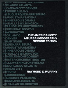 American City: An Urban Geography. -