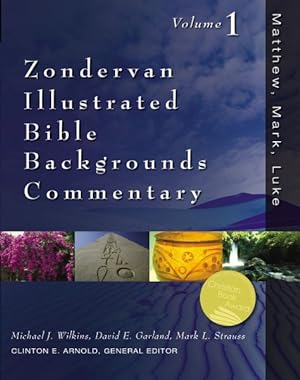 Seller image for Zondervan Illustrated Bible Backgrounds Commentary : Matthew, Mark, Luke for sale by GreatBookPrices