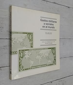 Seller image for Gastos militares y sociales en el mundo for sale by Librera Dilogo